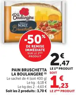 Hyper U Pain bruschetta la boulangere offre