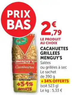 Hyper U Cacahuetes grillees menguy's offre