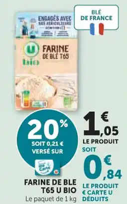 Hyper U Farine de ble t65 u bio offre
