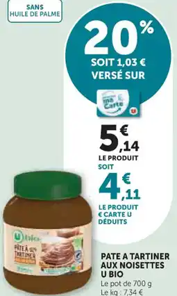 Hyper U Pate a tartiner aux noisettes u bio offre