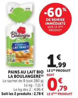 Hyper U Pains au lait bio la boulangere offre
