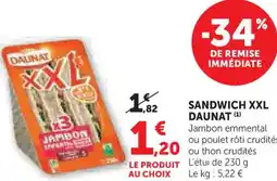 Hyper U Sandwich xxl daunat offre