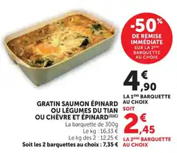 Hyper U Gratin saumon épinard ou légumes du tian ou chèvre et épinard offre