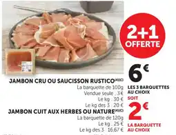 Hyper U Jambon cru ou saucisson rustico offre