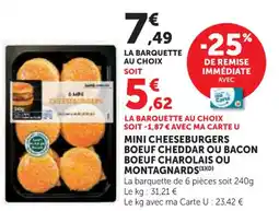Hyper U Mini cheeseburgers boeuf cheddar ou bacon boeuf charolais ou montagnards offre