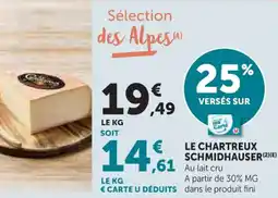 Hyper U Le chartreux schmidhauser offre