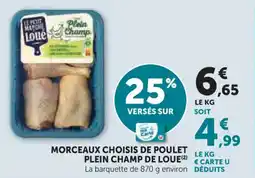 Hyper U Morceaux choisis de poulet plein champ de loue offre