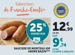 Hyper U Saucisse de morteau igp andre bazin offre