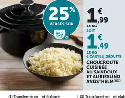 Hyper U Choucroute cuisinée au saindoux et au riesling angsthelm offre