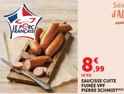 Hyper U Saucisse cuite fumée vpf pierre schmidt offre