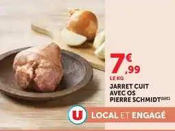 Hyper U Jarret cuit avec os pierre schmidt offre