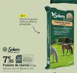 Espace emeraude SOLEM Fumier de cheval offre