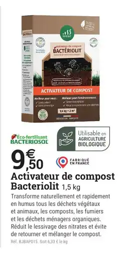 Espace emeraude Activateur de compost Bacteriolit offre
