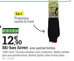 Espace emeraude ESTEX Mi-bas hiver Jura spécial bottes offre