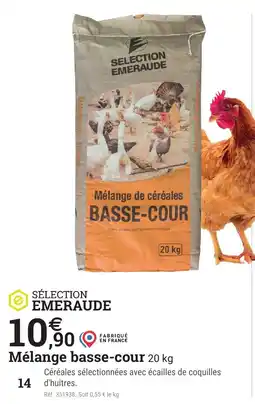 Espace emeraude Mélange basse-cour offre