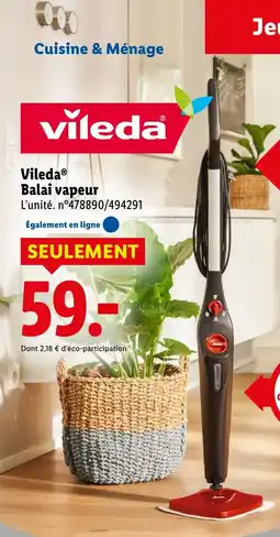 Lidl VILEDA Balai vapeur offre