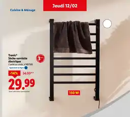 Lidl TRONIC Sèche-serviette électrique offre
