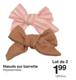 Zeeman Noeuds sur barrette offre