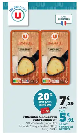 Bi1 U Fromage a raclette pasteurise offre