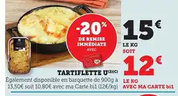 Bi1 U Tartiflette offre