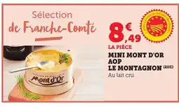 Bi1 Mini mont d'or aop le montagnon offre