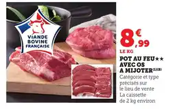 Bi1 Pot au feu avec os a mijoter offre
