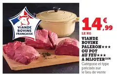 Bi1 Viande bovine paleron ou pot au feu a mijoter offre