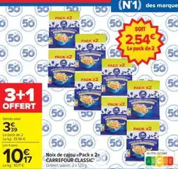 Carrefour Market Noix de cajou Pack x 2 CARREFOUR CLASSIC’ offre