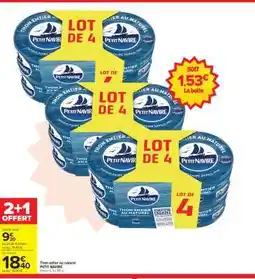 Carrefour Market Thon entier au naturel 'Petit Navire' offre