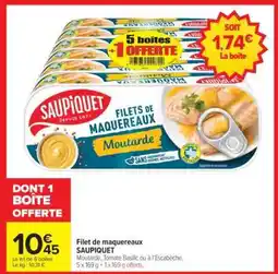 Carrefour Market Filet de maquereaux SAUPIQUET offre