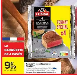 Carrefour Market 4 pavés façon tournedos CHARAL offre