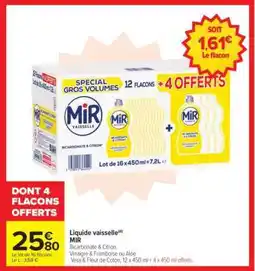 Carrefour Market LIQUIDE VAISSELLE MIR offre