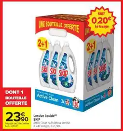 Carrefour Market LESSIVE LIQUIDE SKIP offre