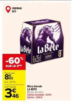 Carrefour Bière Blonde La Bête offre