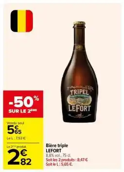 Carrefour Bière Triple Lefort offre