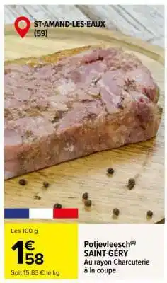 Carrefour Potjevleesch SAINT-GÉRY offre