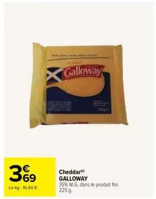Carrefour Cheddar Galloway offre