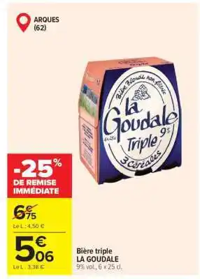 Bière triple LA GOUDALE