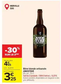 Carrefour Bière blonde artisanale ANOSTEKÉ offre