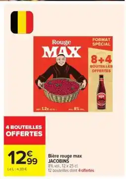 Carrefour BIÈRE ROUGE MAX JACOBINS offre