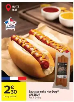 Carrefour Saucisse cuite Hot-Dog VASSEUR offre
