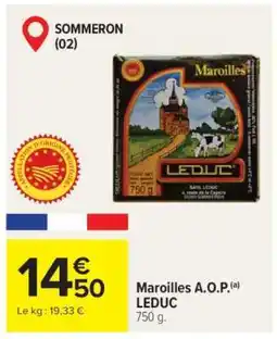 Carrefour Maroilles A.O.P. LEDUC offre