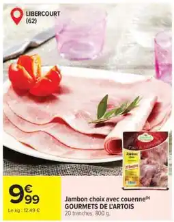 Carrefour Jambon choix avec couenne offre