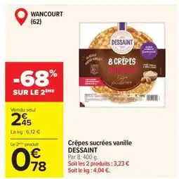 Carrefour Crêpes Sucrées Vanille Dessaint offre