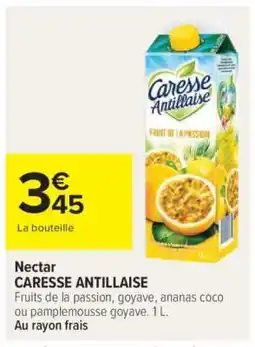 Carrefour CARESSE ANTILLAISE offre