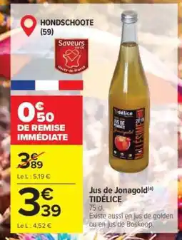 Carrefour Jus de Jonagold TIDÉLICE offre
