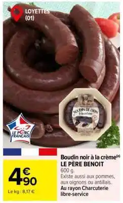Carrefour Boudin noir à la crème LE PÈRE BENOIT offre