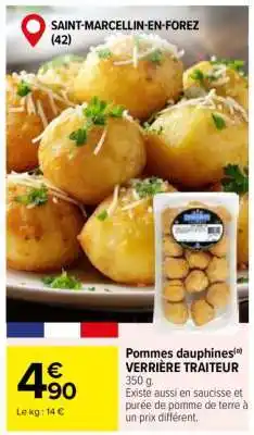 Carrefour Pommes dauphines VERRIÈRE TRAITEUR offre
