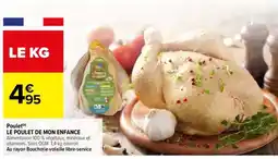 Carrefour Poulet** LE POULET DE MON ENFANCE offre
