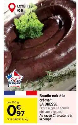 Carrefour Boudin noir à la crème offre